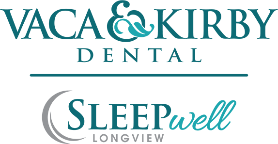 Vaca and Kirby Dental/SLEEPwell Longview